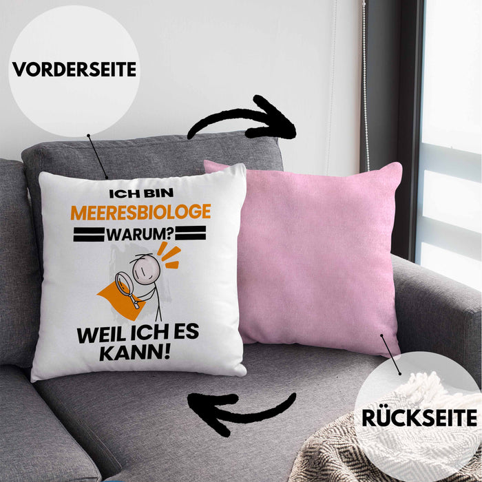 Meeresbiologe Geschenk Kissen mit Füllung 40x40 Lustiger Spruch Ich Bin Meeresbiologe Warum Weil Ich Es Kann Geschenkidee Bester Meeresbiologe Geburtstag (Grau) Rosa Trendation
