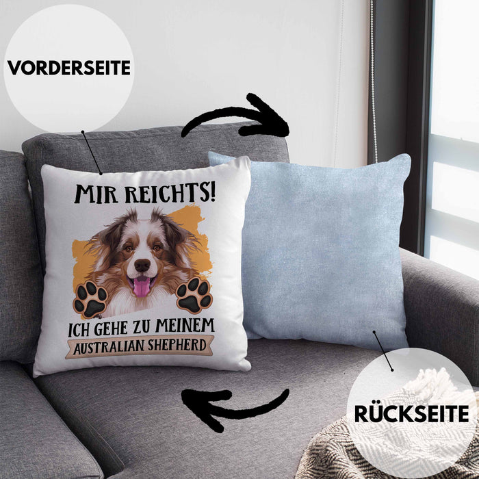 Australian Shepherd Besitzer Kissen mit Füllung 40x40 Geschenk Lustiger Spruch Geschenkidee Mir Reichts Ich Geh Zu Meinem Australian Shepherd (Grau) Blau Trendation