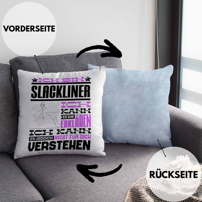 Slackliner Geschenk Kaffee-Kissen mit Füllung 40x40 Geschenkidee für Slackliner Ich Bin Slackliner Ich Kann Es Dir Erklären Jedoch Nicht Für Dich Verstehen Spruch Lustig (Grau) Blau Trendation