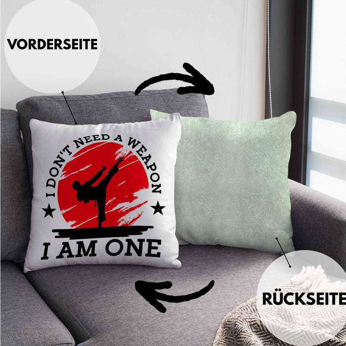 Karate-Kissen mit Füllung 40x40 Geschenk Kampfsport-Fans Jiu Jitsu Geschenkidee I Dont Need A Weapon I Am One (Grau) Grün Trendation