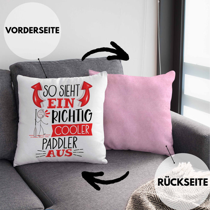 So Sieht Ein Richtig Cooler Paddler Aus Geschenk Kissen mit Füllung 40x40 Lustiger Spruch Geschenkidee (Grau) Rosa Trendation