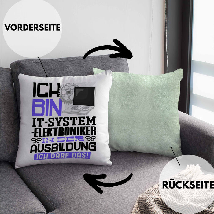 IT-Systemelektroniker Ausbildung Kissen mit Füllung 40x40 Geschenk Ich Bin IT-Systemelektroniker In Der Ausbildung Ich Darf Das Geschenkidee Spruch (Grau) Grün Trendation