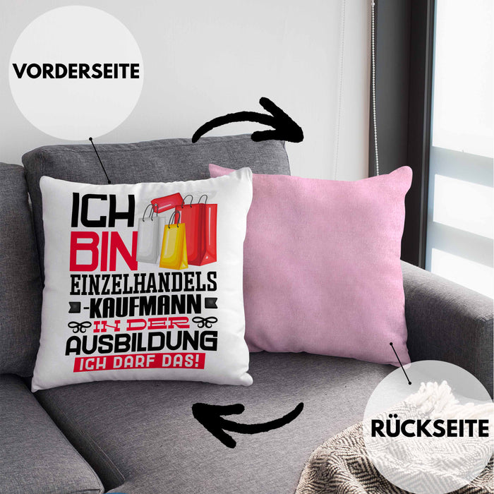 Einzelhandelskaufmann Ausbildung Kissen mit Füllung 40x40 Geschenk Ich Bin Einzelhandelskaufmann In Der Ausbildung Ich Darf Das Geschenkidee Spruch (Grau) Rosa Trendation