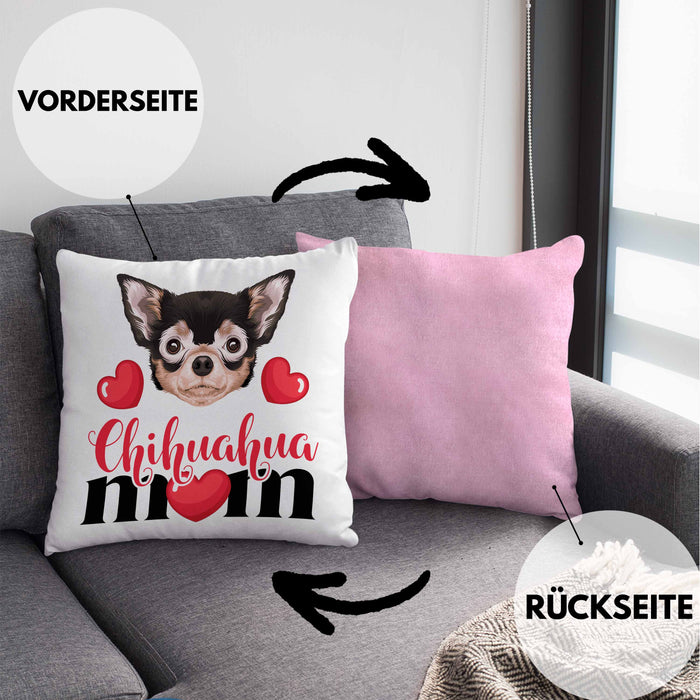 Chihuahua Besitzer Mom Mama Kissen mit Füllung 40x40 Geschenk Lustiger Spruch Geschenkidee Chihuahua Besitzerin (Grau) Rosa Trendation