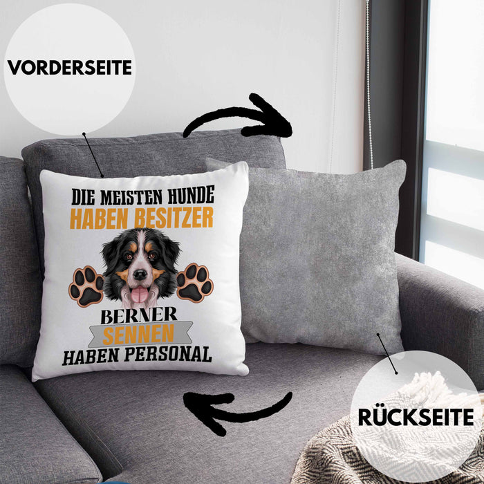 Berner Sennen Besitzer Kissen mit Füllung 40x40 Geschenk Lustiger Spruch Geschenkidee Besitzerin Berner Sennen Haben Personal (Grau) Grau Trendation