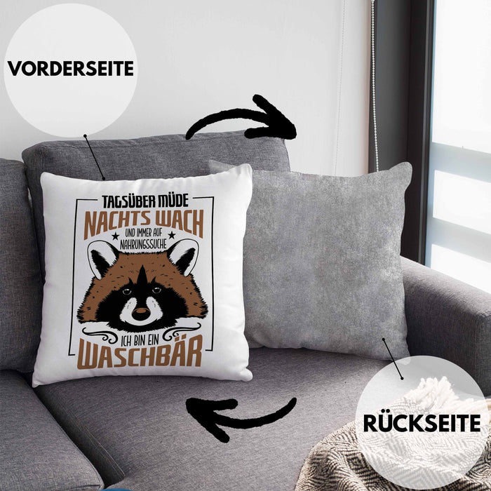 Waschbär Kissen mit Füllung 40x40 Geschenk Tagsüber Müde Nachts Wach Lustiger Spruch Frauen Nachtaktiv (Grau) Grau Trendation