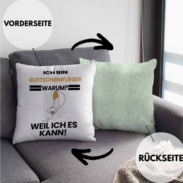 Gleitschirmflieger Geschenk Kissen mit Füllung 40x40 Lustiger Spruch Ich Bin Gleitschirmflieger Warum Weil Ich Es Kann Geschenkidee Bester Gleitschirmflieger Geburtstag (Grau) Grün Trendation
