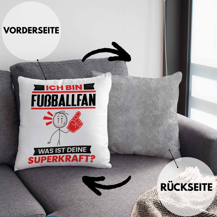 Fußballfan Kissen mit Füllung 40x40 Geschenk für Fußballfan Geburtstag Lustiger Spruch Was Ist Deine Superkraft (Grau) Grau Trendation