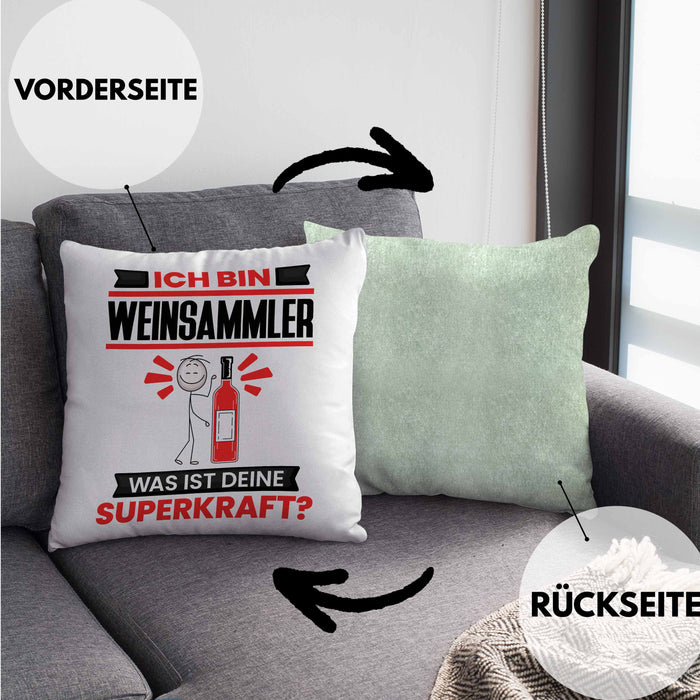 Weinsammler Kissen mit Füllung 40x40 Geschenk für Weinsammler Geburtstag Lustiger Spruch Was Ist Deine Superkraft (Grau) Grün Trendation