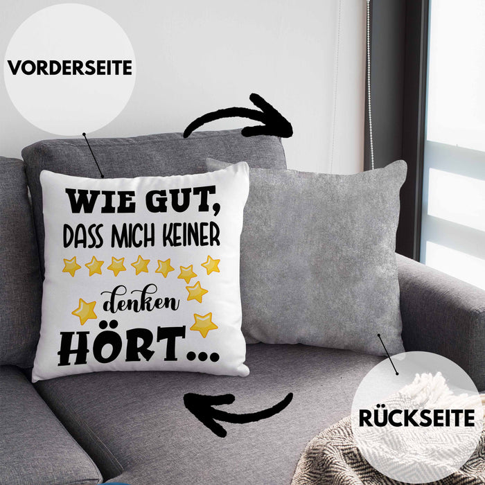 Wie Gut Dass Mich Keiner Denken Hört Lustige Kissen mit Füllung 40x40 Spruch Geschenk Kollegin Kollege BüroKissen mit Füllung 40x40 Geschenkidee (Grau) Grau Trendation