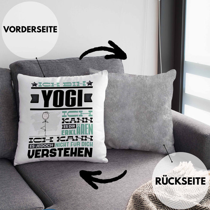 Yogi Geschenk Kaffee-Kissen mit Füllung 40x40 Geschenkidee für Yogi Ich Bin Yogi Ich Kann Es Dir Erklären Jedoch Nicht Für Dich Verstehen Spruch Lustig (Grau) Grau Trendation