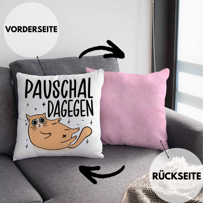 Katzen Kissen mit Füllung 40x40 Pauschal Dagegen Katze Katzenliebhaber Kater Geschenk Miau Katzenbesitzerin Geschenkidee Humor Sarkasmus (Grau) Rosa Trendation