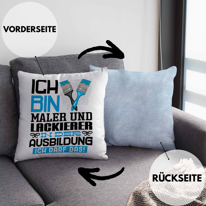 Maler und Lackierer Ausbildung Kissen mit Füllung 40x40 Geschenk Ich Bin Maler und Lackierer In Der Ausbildung Ich Darf Das Geschenkidee Spruch (Grau) Blau Trendation