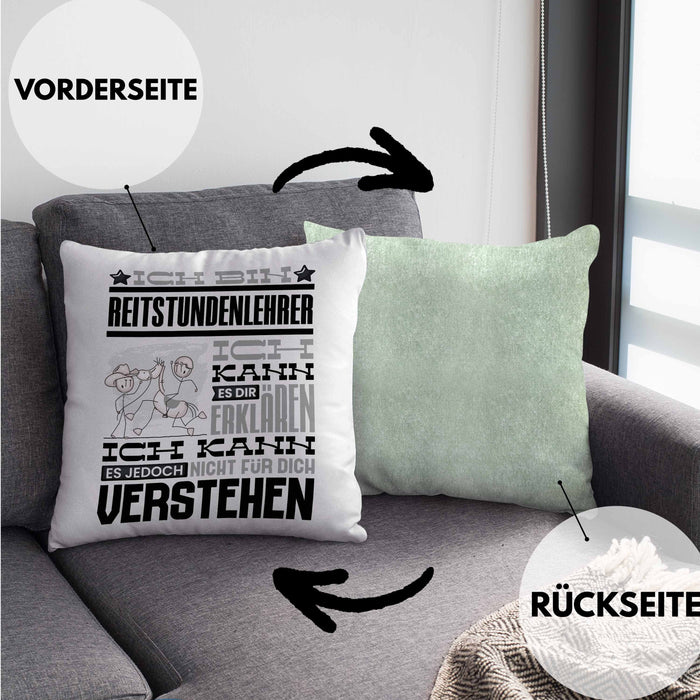 Reitstundenlehrer Geschenk Kaffee-Kissen mit Füllung 40x40 Geschenkidee für Reitstundenlehrer Ich Bin Reitstundenlehrer Ich Kann Es Dir Erklären Jedoch Nicht Für Dich Verstehen Spruch Lustig (Grau) Grün Trendation