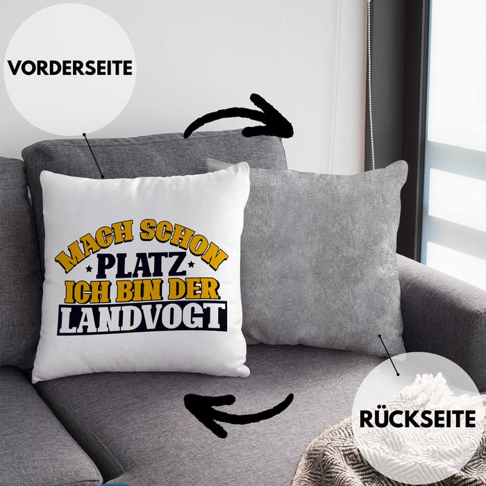 Landvogt Kissen mit Füllung 40x40 Geschenk Lustiger Spruch Mach Schon Platz Ich Bin Der Landvogt Geschenkidee Geburtstag (Grau) Grau Trendation
