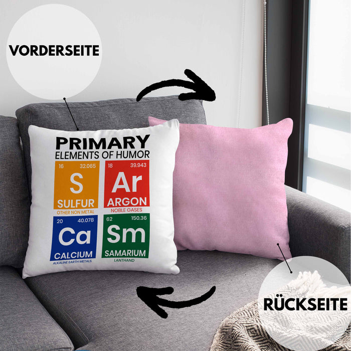 Primary Elemts Of Humor S Ar Ca Sm Chemiker Geschenkidee Sarkasmus Chemie Student GeschenkKissen mit Füllung 40x40 (Grau) Rosa Trendation