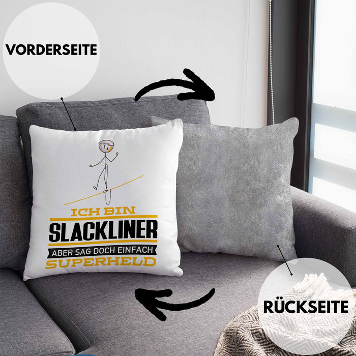 Slackliner Geschenk Kissen mit Füllung 40x40 Ich Bin Slackliner Aber Sag Doch Einfach Superheld Lustige Geschenkdiee für Slackliner (Grau) Grau Trendation