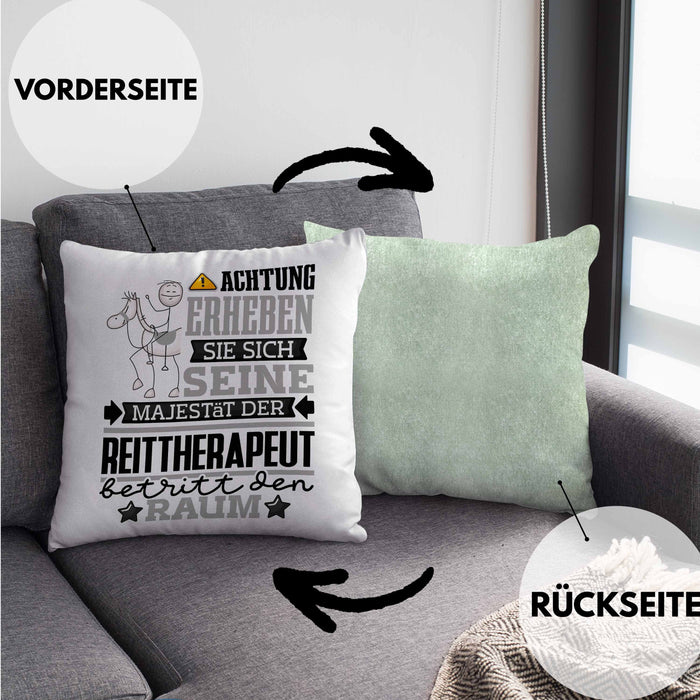 Reittherapeut Geschenk Kissen mit Füllung 40x40 Lustiger Spruch Erheben Sie Sich Der Reittherapeut Betritt den Raum (Grau) Grün Trendation