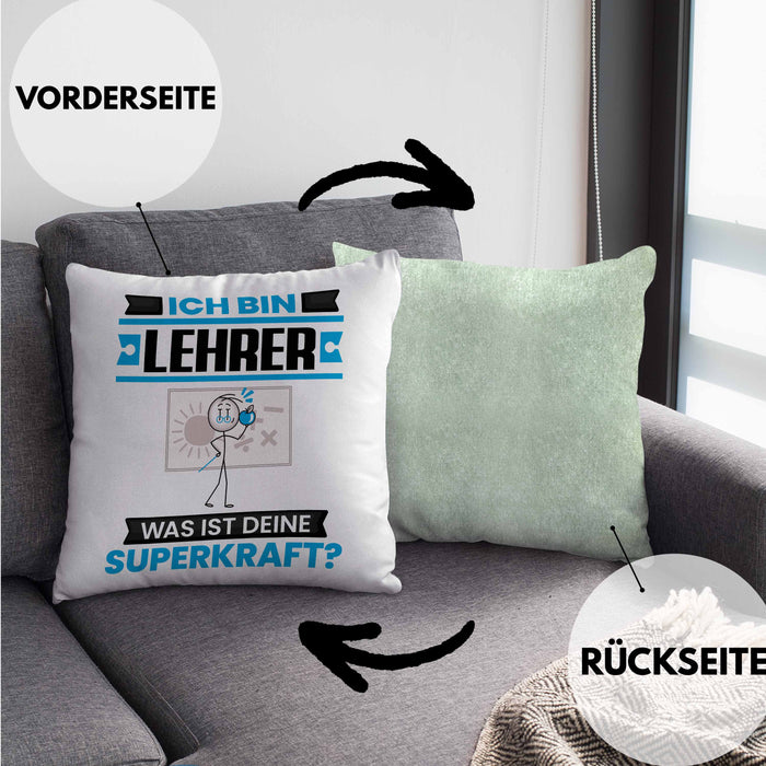 Lehrer Kissen mit Füllung 40x40 Geschenk für Lehrer Geburtstag Lustiger Spruch Was Ist Deine Superkraft (Grau) Grün Trendation