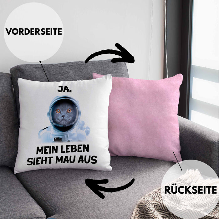 Dank Meme Kissen mit Füllung 40x40 Katzen Besitzer Wortspiel Ja Mein Leben Sieht Mau Aus Traurige Katze Geschenkidee Süße Katze Astronaut (Grau) Rosa Trendation