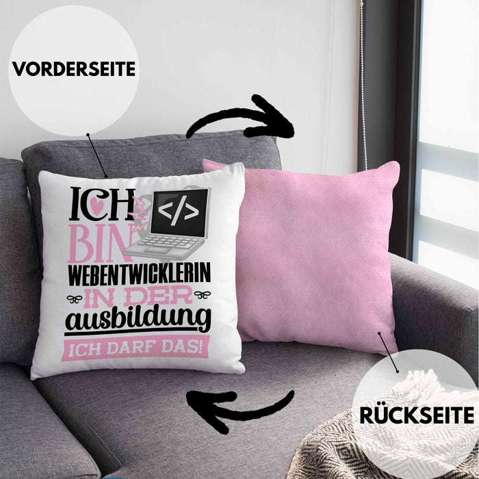 Webentwicklerin Ausbildung Start Geschenk Kissen mit Füllung 40x40 Ich Bin Webentwicklerin In Der Ausbildung Ich Darf Das Geschenkidee (Grau) Rosa Trendation