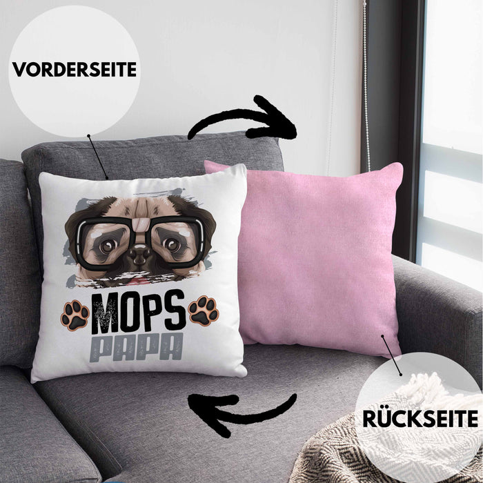 Mops Papa Besitzer Kissen mit Füllung 40x40 Geschenk Lustiger Spruch Geschenkidee Mops Liebhaber (Grau) Rosa Trendation