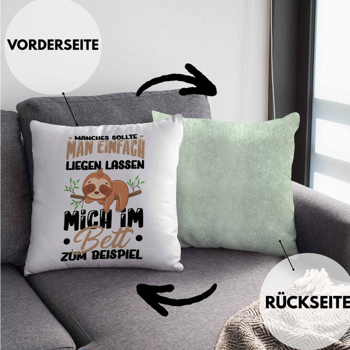 Faultier Kissen mit Füllung 40x40 Geschenk Faullenzer Manches Sollte Man Einfach Liegen Lassen Mich Im Bett Zum Beispiel Freundin Geschenkidee (Grau) Grün Trendation