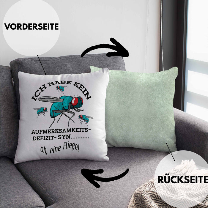 Lustige Kissen mit Füllung 40x40 "Ich Habe Kein Aufmerksamkeitsdefizit... Oh Eine Fliege" Geschenk für humorvolle Menschen (Grau) Grün Trendation