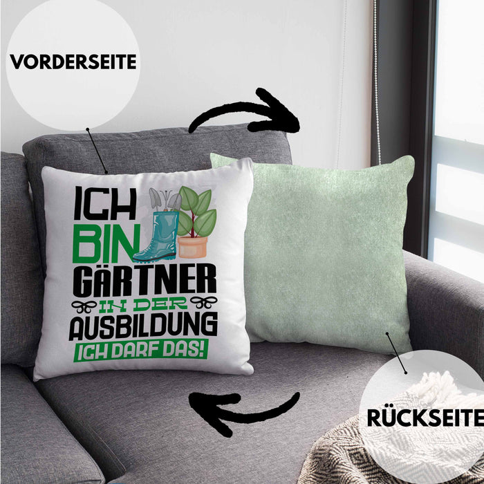 Gärtner Ausbildung Kissen mit Füllung 40x40 Geschenk Ich Bin Gärtner In Der Ausbildung Ich Darf Das Geschenkidee Spruch (Grau) Grün Trendation