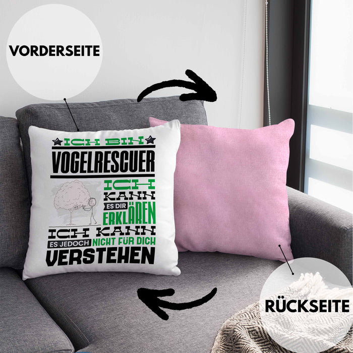 Vogelrescuer Geschenk Kaffee-Kissen mit Füllung 40x40 Geschenkidee für Vogelrescuer Ich Bin Vogelrescuer Ich Kann Es Dir Erklären Jedoch Nicht Für Dich Verstehen Spruch Lustig (Grau) Rosa Trendation