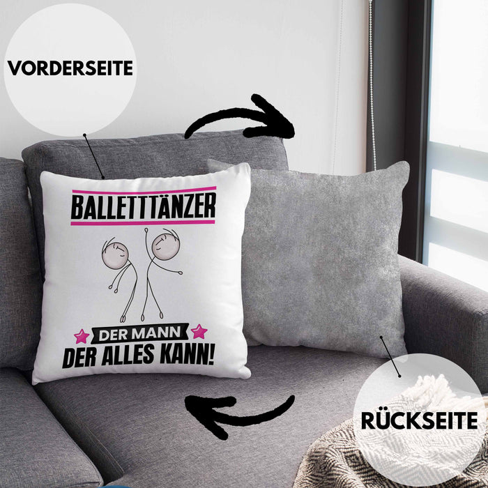 Balletttänzer Kissen mit Füllung 40x40 Geschenk für Balletttänzer Der Mann Der Alles Kann Geschenkidee zum Geburtstag (Grau) Grau Trendation