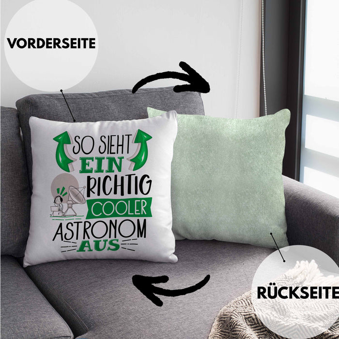 Astronom Kissen mit Füllung 40x40 Geschenk So Sieht Ein Richtig Cooler Astronom Aus Geschenkidee Spruch Lustig (Grau) Grün Trendation