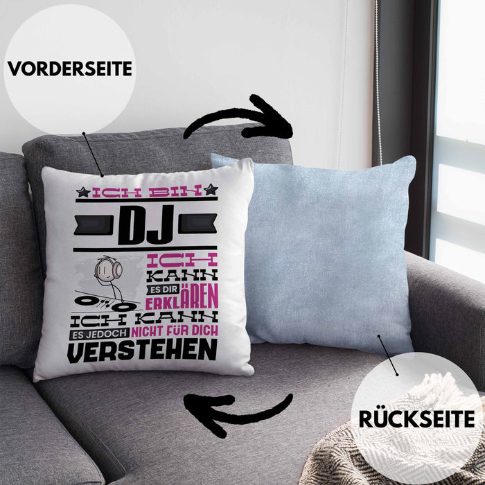 DJ Geschenk Kissen mit Füllung 40x40 Geschenkidee für DJ Geburtstag Lustiger Spruch Ich Bin DJ Ich Kann Es Dir Erklären Aber Nicht Für Dich Verstehen (Grau) Blau Trendation