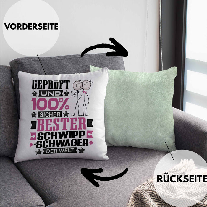 Schwippschwager Geschenk Lustiger Spruch für Schwippschwager Geschenkidee Bester Schwippschwager Der WeltKissen mit Füllung 40x40 (Grau) Grün Trendation