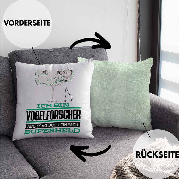 Vogelforscher Geschenk Kissen mit Füllung 40x40 Ich Bin Vogelforscher Aber Sag Doch Einfach Superheld Lustige Geschenkdiee für Vogelforscher (Grau) Grün Trendation