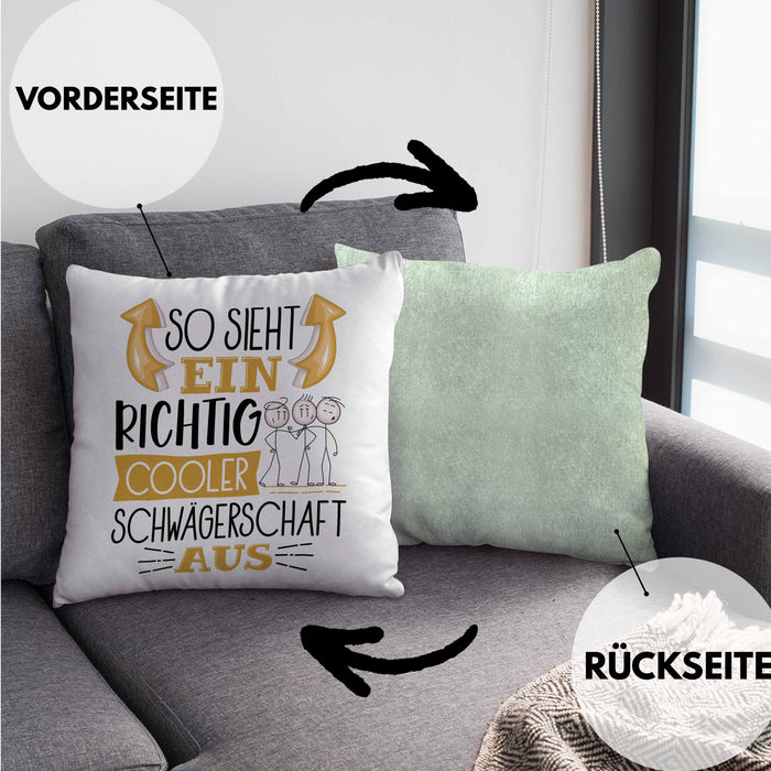 So Sieht Ein Richtig Cooler Schwägerschaft Aus Geschenk Kissen mit Füllung 40x40 Lustiger Spruch Geschenkidee (Grau) Grün Trendation