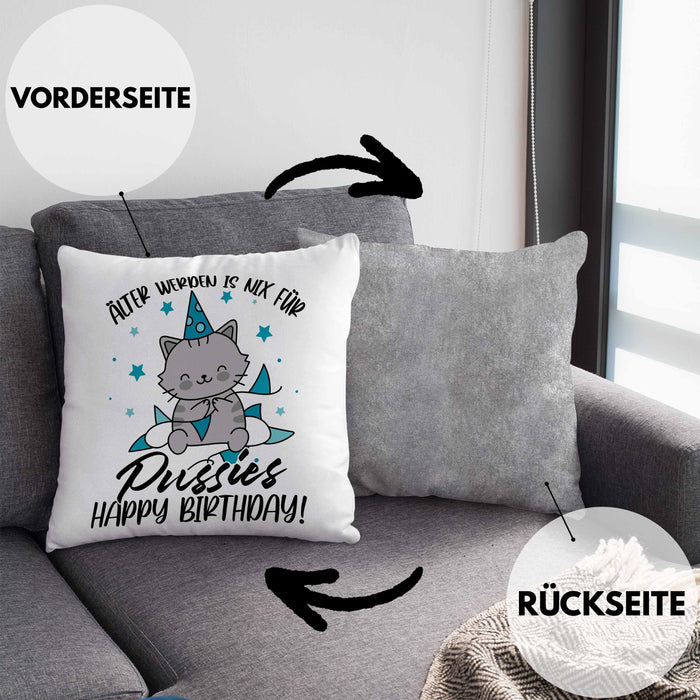 Geburtstag Kissen mit Füllung 40x40 Geschenk Lustiger Spruch Männer Frauen Älter Werden Ist Nichts Für Puss*** Happy Birthday (Grau) Grau Trendation
