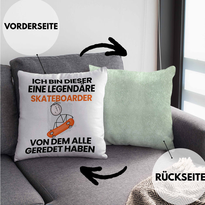 Skateboarder Geschenk Kissen mit Füllung 40x40 Lustige Geschenkidee Geburtstag für Skateboarder Ich Bin Dieser Legendäre Skateboarder Von Dem Alle Geredet Haben (Grau) Grün Trendation