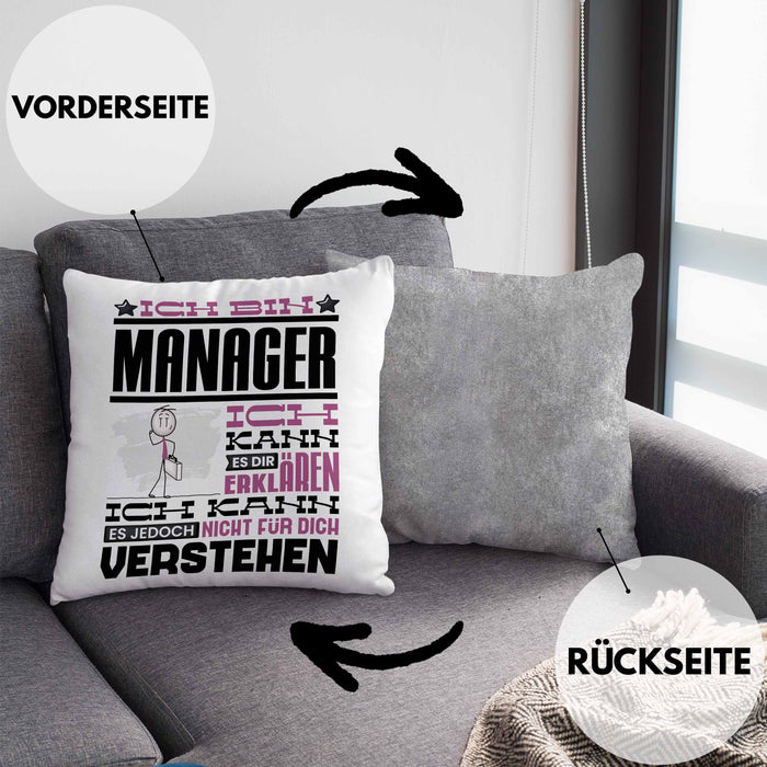 Manager Geschenk Kissen mit Füllung 40x40 Geschenkidee für Manager Geburtstag Lustiger Spruch Ich Bin Manager Ich Kann Es Dir Erklären Aber Nicht Für Dich Verstehen (Grau) Grau Trendation