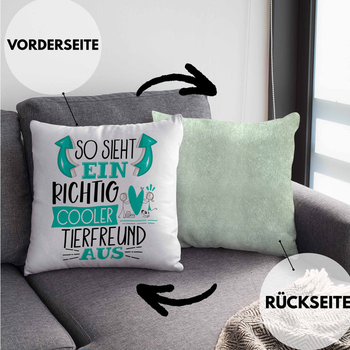 Tierfreund Kissen mit Füllung 40x40 So Sieht Ein Richtig Cooler Tierfreund Aus Geschenk Lustiger Spruch Geschenkidee (Grau) Grün Trendation