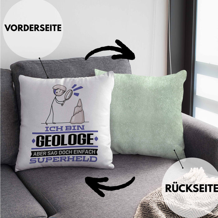 Geologe Geschenk Kissen mit Füllung 40x40 Ich Bin Geologe Aber Sag Doch Einfach Superheld Lustige Geschenkdiee für Geologe (Grau) Grün Trendation