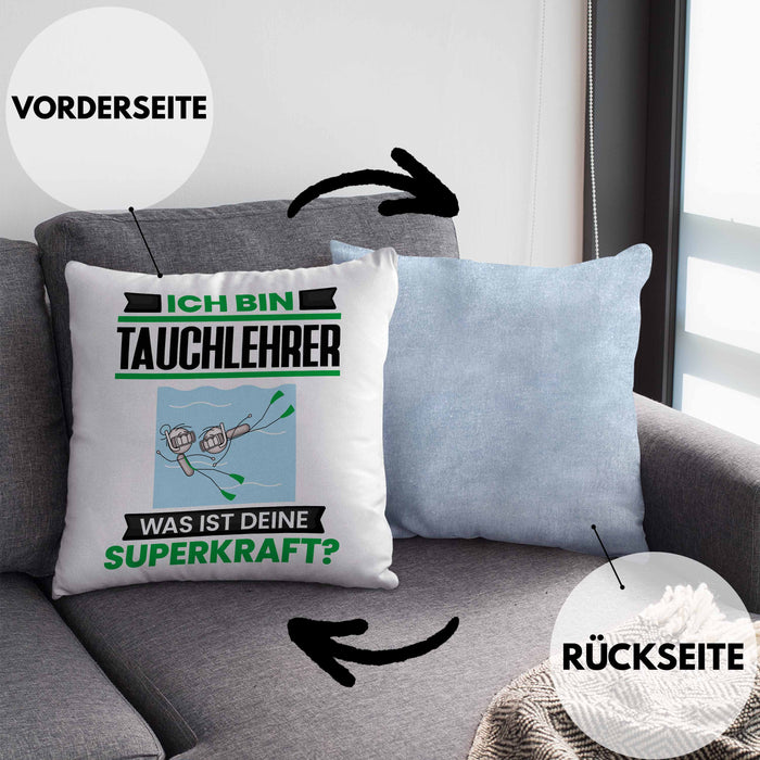 Tauchlehrer Kissen mit Füllung 40x40 Geschenk für Tauchlehrer Geburtstag Lustiger Spruch Was Ist Deine Superkraft (Grau) Blau Trendation