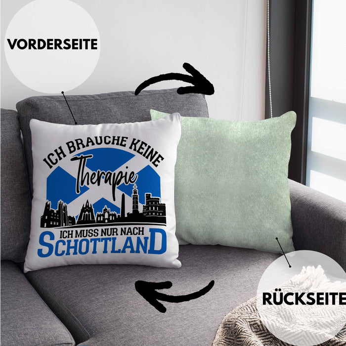 Kissen mit Füllung 40x40 Schottland Urlaub Geschenk für Schottland Fans Ich Brauche Keine Therapie (Grau) Grün Trendation