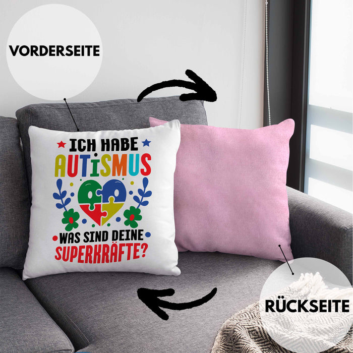 Autismus Kissen mit Füllung 40x40 Geschenk Autist Geschenkidee Ich Habe Autismus Was Sind Deine Superkräfte (Grau) Rosa Trendation