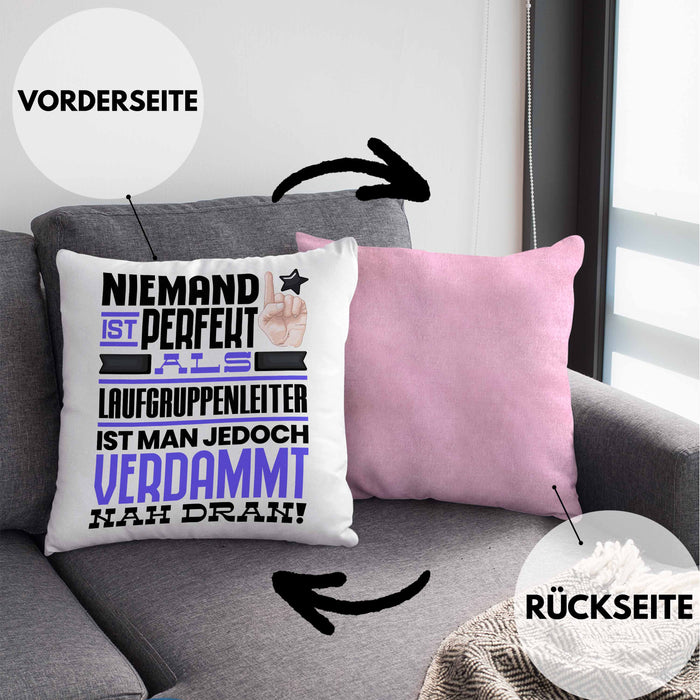 Laufgruppenleiter Geschenk Kissen mit Füllung 40x40 Lustige Geschenkidee für Laufgruppenleiter Geburtstag Niemand Ist Perfekt Aber Als Laufgruppenleiter Ist Man Nah Dran (Grau) Rosa Trendation