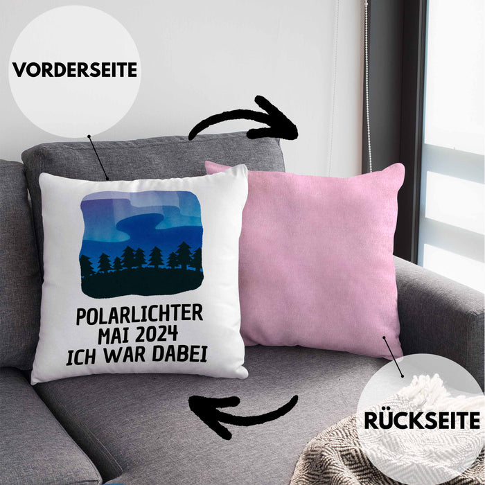 Polarlichter 2024 Kissen mit Füllung 40x40 Geschenk Ich War Dabei Polar-Lichter Polarlicht Heute Nochmal Polarlichter Spruch (Grau) Rosa Trendation