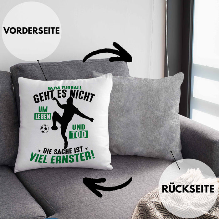 Fussballer Kissen mit Füllung 40x40 Geschenk Fussballspieler Geschenkidee Es Geht Nicht Um Leben Oder Tod (Grau) Grau Trendation