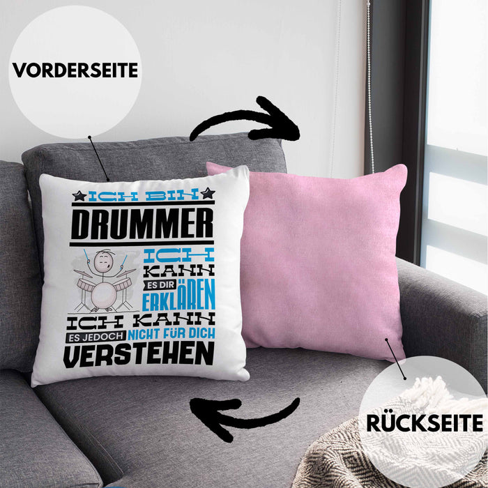 Drummer Geschenk Kissen mit Füllung 40x40 Geschenkidee für Drummer Geburtstag Lustig Ich Bin Drummer Ich Kann Es Dir Erklären Aber Nicht Für Dich Verstehen (Grau) Rosa Trendation