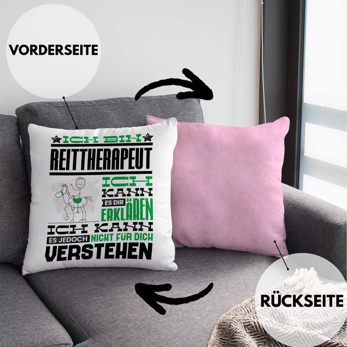 Reittherapeut Geschenk Kaffee-Kissen mit Füllung 40x40 Geschenkidee für Reittherapeut Ich Bin Reittherapeut Ich Kann Es Dir Erklären Jedoch Nicht Für Dich Verstehen Spruch Lustig (Grau) Rosa Trendation