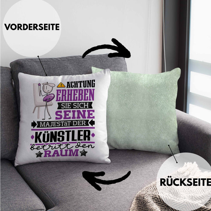 Künstler Geschenk Kissen mit Füllung 40x40 Lustiger Spruch Erheben Sie Sich Der Künstler Betritt den Raum (Grau) Grün Trendation